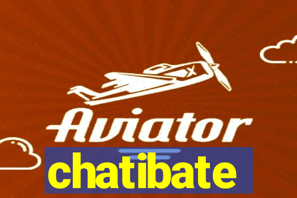 chatibate