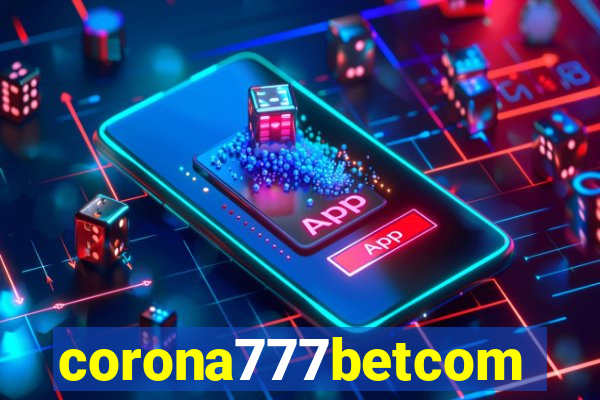 corona777betcom