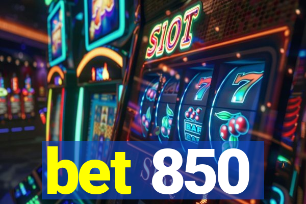 bet 850