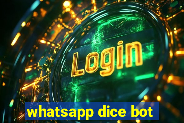 whatsapp dice bot