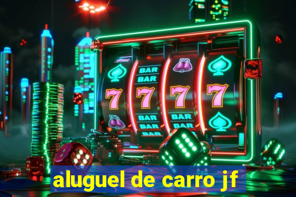 aluguel de carro jf