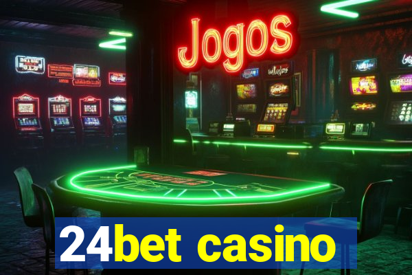 24bet casino