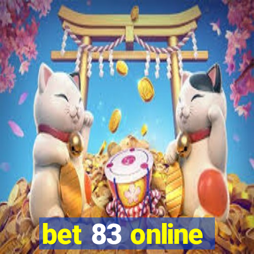 bet 83 online