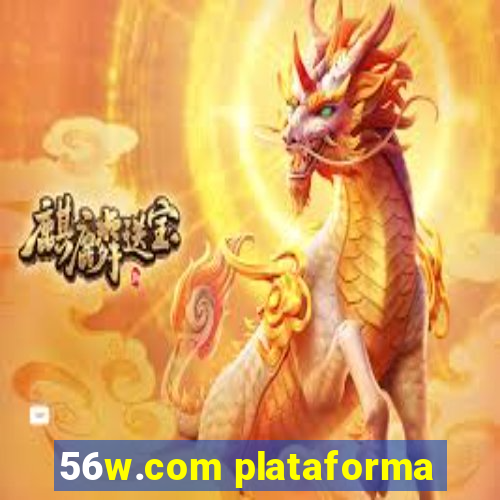 56w.com plataforma