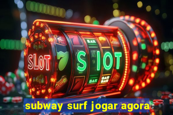 subway surf jogar agora