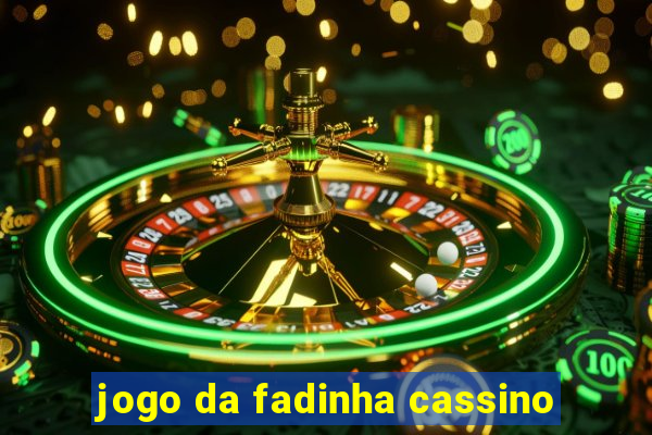 jogo da fadinha cassino