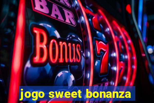 jogo sweet bonanza