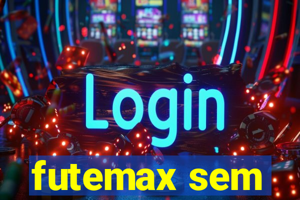 futemax sem