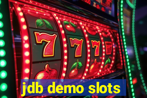 jdb demo slots