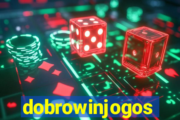 dobrowinjogos