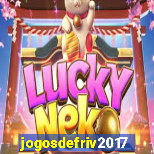 jogosdefriv2017