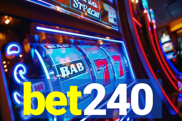 bet240