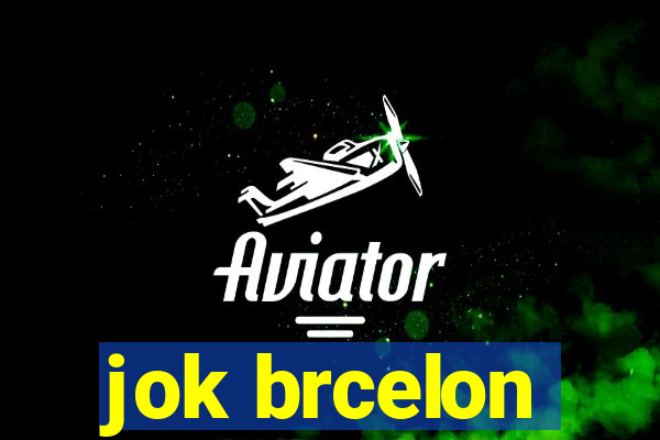 jok brcelon