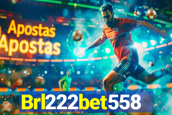 Brl222bet558