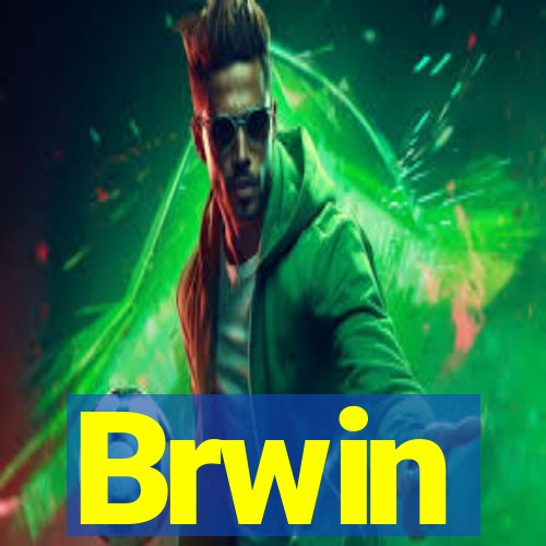 Brwin