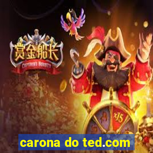 carona do ted.com