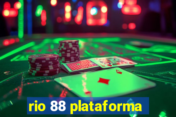 rio 88 plataforma