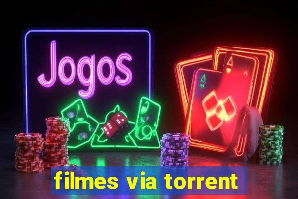 filmes via torrent