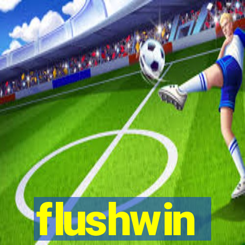 flushwin