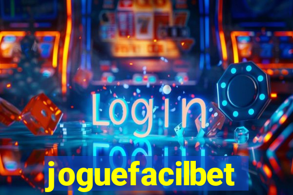 joguefacilbet