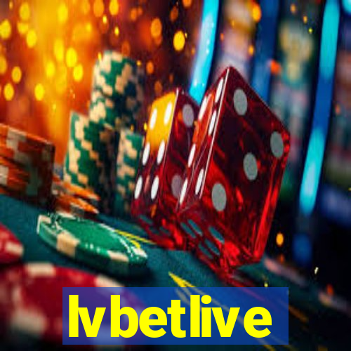 lvbetlive