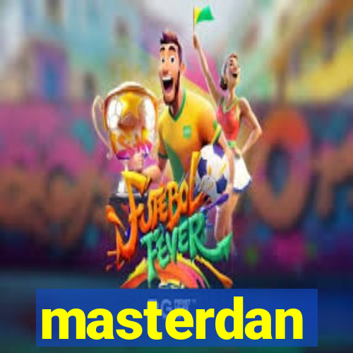 masterdan