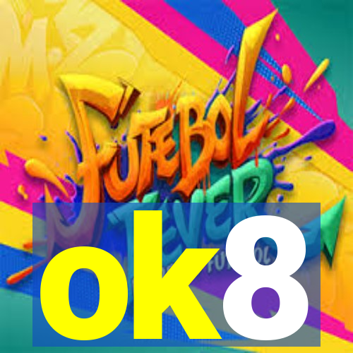 ok8