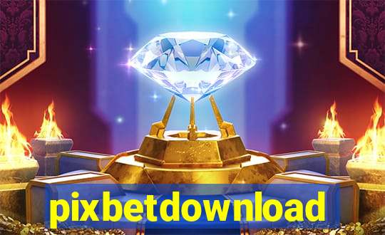 pixbetdownload