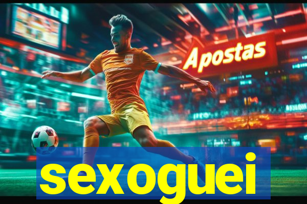 sexoguei