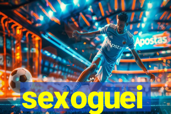 sexoguei