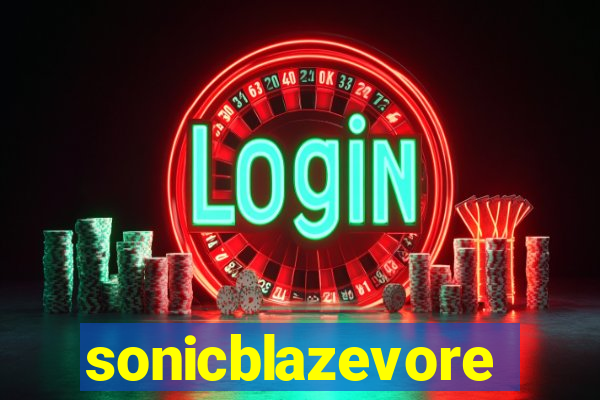 sonicblazevore