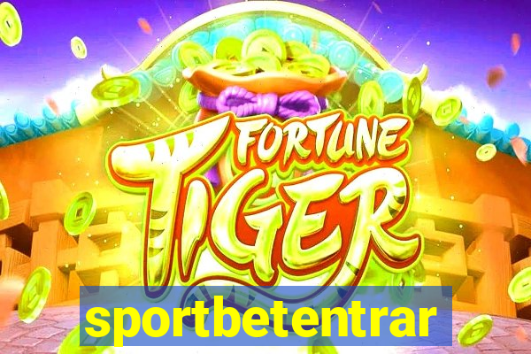 sportbetentrar