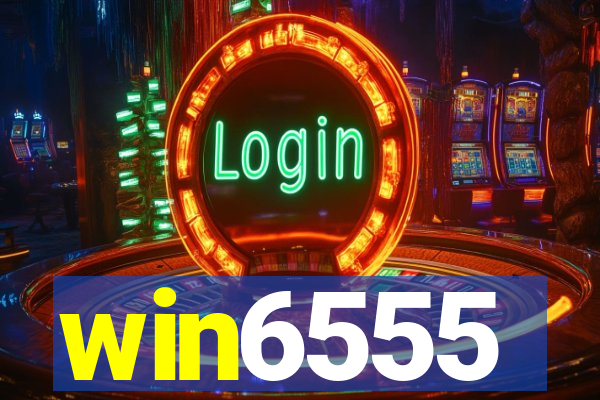 win6555