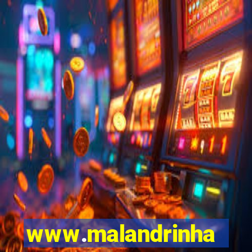 www.malandrinhas.net