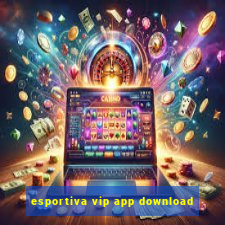 esportiva vip app download