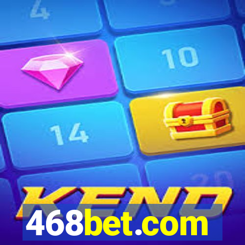 468bet.com