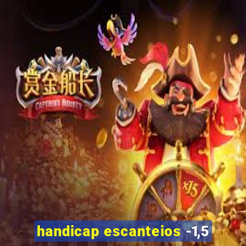 handicap escanteios -1,5