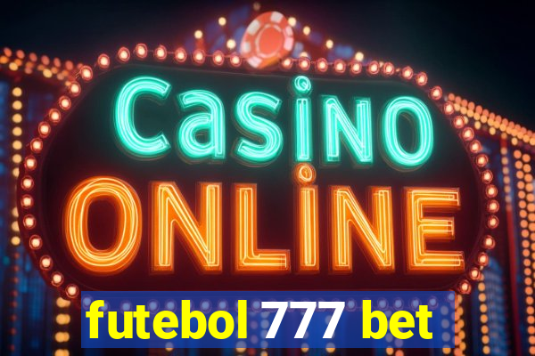 futebol 777 bet