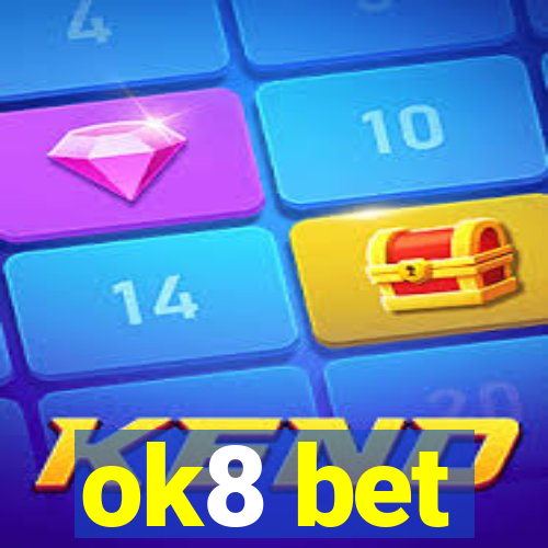 ok8 bet