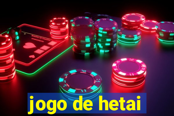 jogo de hetai