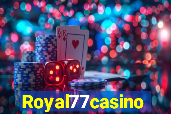 Royal77casino