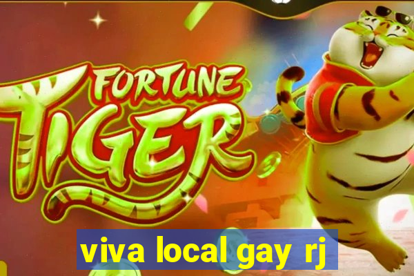 viva local gay rj