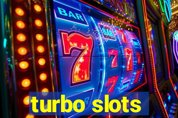 turbo slots