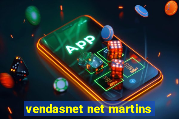 vendasnet net martins