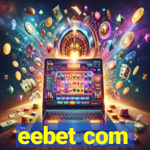 eebet com