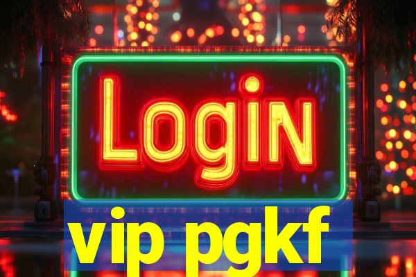 vip pgkf