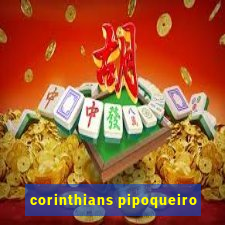 corinthians pipoqueiro