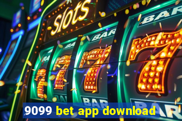 9099 bet app download