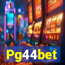 Pg44bet