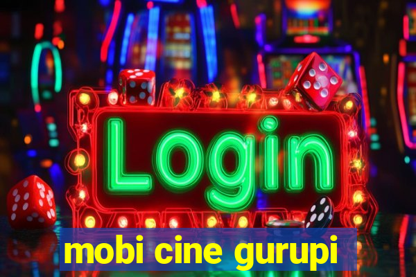 mobi cine gurupi